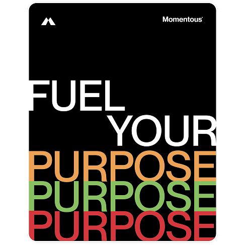 Fuel Your Purpose with Momentous
